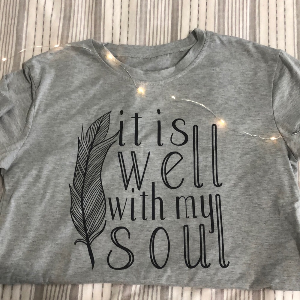 It is well with my soul t shirt